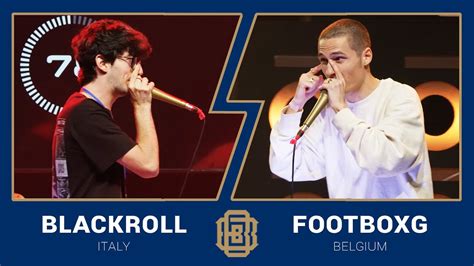 Beatbox World Championship BlackRoll Vs FootboxG Quarterfinal