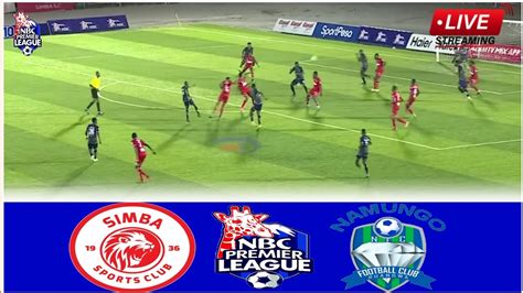 Live Simba Vs Namungo Fc Live Stream Ligi Kuu Tanzania Bara