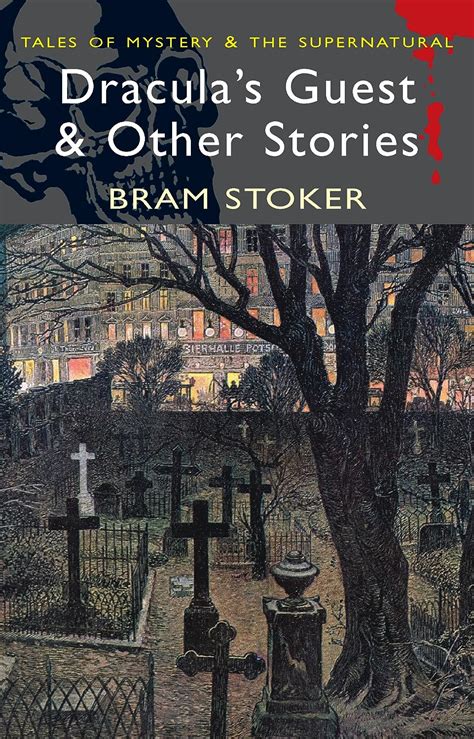 Dracula S Guest And Other Stories Stoker Bram Amazon Fr Livres