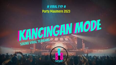 Party Kancingan Viral Terbaru Brg Moff Lagu Pesta Viral