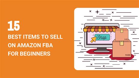 15 Best Items To Sell On Amazon FBA For Beginners In 2024