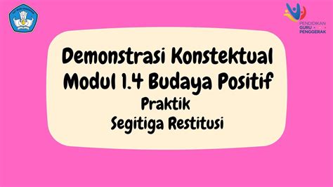 Demonstrasi Konstektual Modul Budaya Positif Cgp A Gorontalo