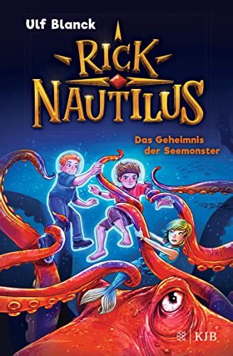 Rick Nautilus Das Geheimnis Der Seemonster By Ulf Blanck Goodreads