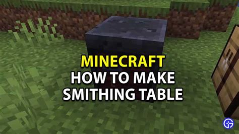 How To Make A Smithing Table In Minecraft | Crafting Steps