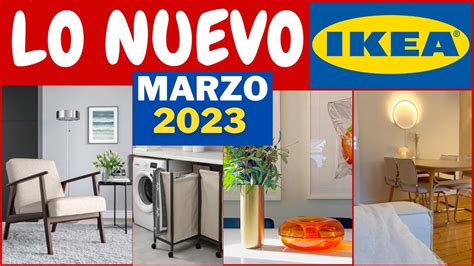 IKEA NOVEDADES FEBRERO MARZO COMPLETO 2023 IKEA Ikeahack YouTube