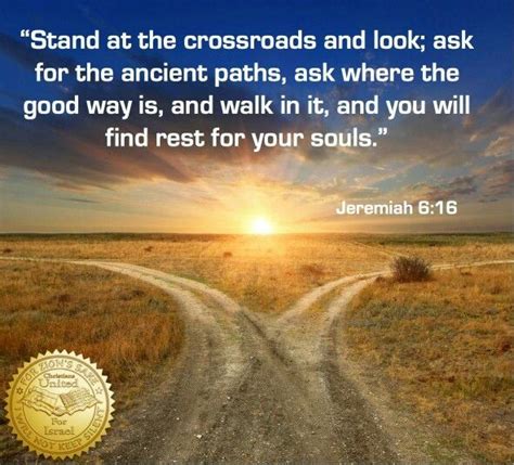 Are You At A Crossroads Jeremiah 616 Provides You With Excellent