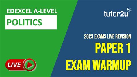 Edexcel A Level Politics Paper Exam Warmup For Youtube