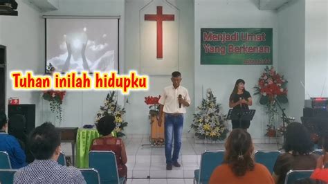 Tuhan Inilah Hidupku Youtube