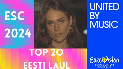 Eesti Laul Top Estonian Nf For Esc Youtube