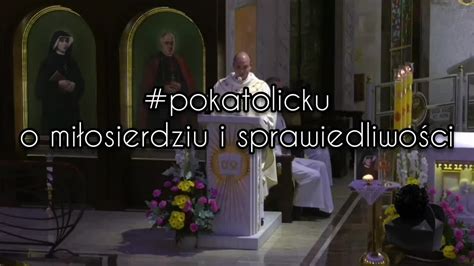 pokatolicku o miłosierdziu i sprawiedliwości ks Krzysztof Gryz