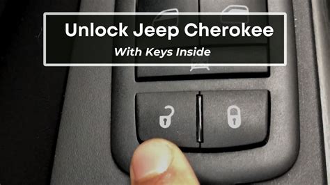 How To Unlock Jeep Cherokee With Keys Inside? [5 Methods]