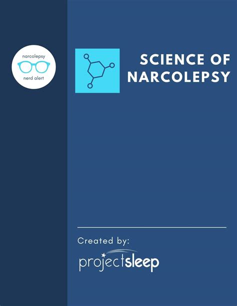 Narcolepsy Nerd Alert The Science Of Narcolepsy Project Sleep