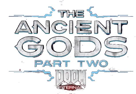 DOOM Eternal The Ancient Gods Part Two Game Key Org