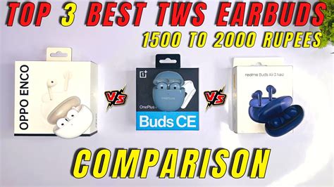 Realme Buds Air Neo Vs Oneplus Nord Buds Ce Vs Oppo Enco Air