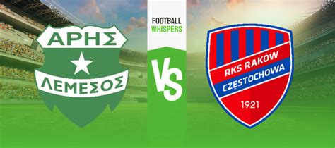 Aris Limassol Vs Rakow Czestochowa Prediction Odds Betting Tips 15