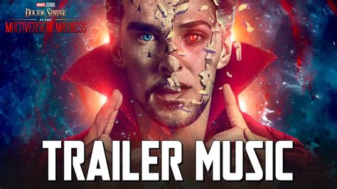 Doctor Strange 2 Theme Trailer 2 Music Epic Version Multiverse Of