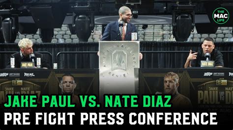 Jake Paul Vs Nate Diaz Pre Fight Press Conference YouTube