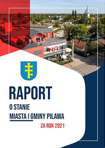 Raport O Stanie Gminy Miasto I Gmina Pilawa