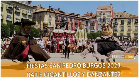 Fiestas San Pedro Burgos Bailes Gigantillos Y Danzantes