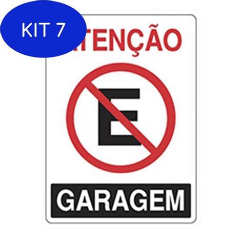 Kit Placa Advert Ncia Aten O Proibido Estacionar Garagem Acesso