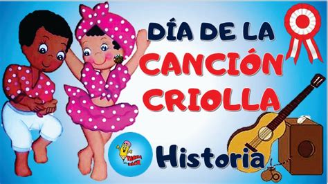 D A De La Canci N Criolla Historia De La M Sica Criolla Youtube