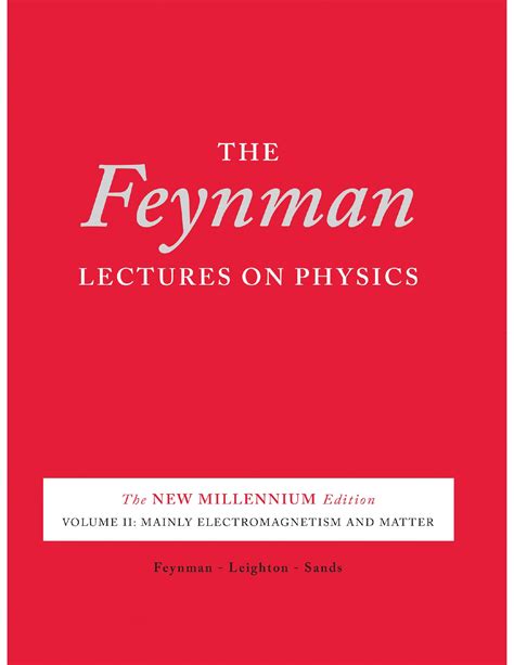 April 3 2020 The Feynman Lectures on Physics New Millenium Edition ...