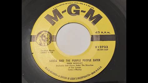 Sheb Wooley Santa And The Purple People Eater 1958 45 Rpm Youtube