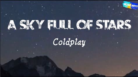 A Sky Full Of Stars Lyrics Coldplay Youtube