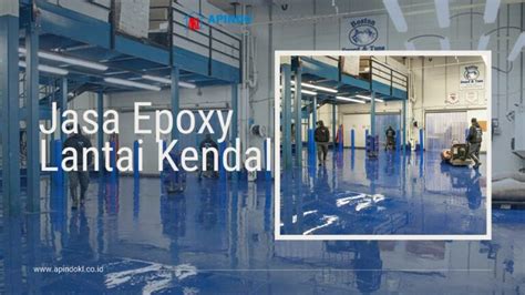 Jasa Epoxy Lantai Kendal Harga Kompetitif Dengan Kualitas Terbaik