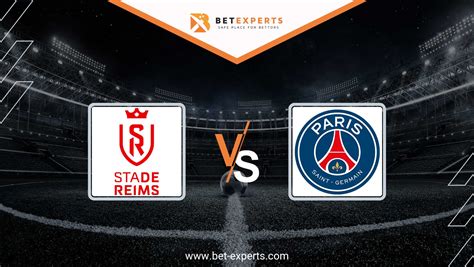 Reims Vs Paris SG Prediction Tips Odds By Bet Experts