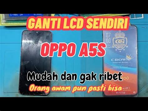 SERVIS HP FULL PROSES CARA GANTI LCD OPPO A5S CARA BONGKAR OPPO A5S