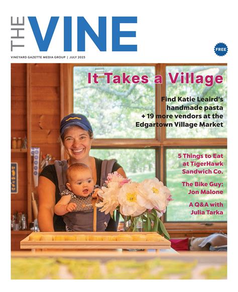 The Vine July 2023 By Vineyardgazettemediagroup Issuu