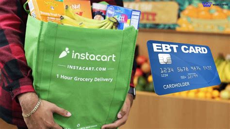 How To Use Ebt On Instacart A Step By Step Guide World Wire