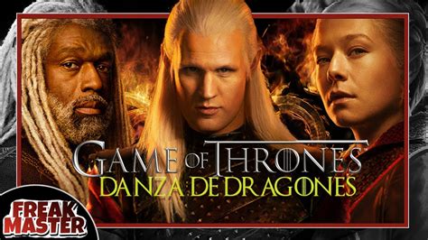 Juego De Tronos House Of The Dragon La Danza De Dragones Como Nunca