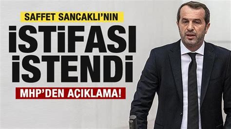 MHP den açıklama Saffet Sancaklı nın istifası istendi Haber 7 SİYASET