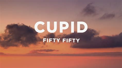 Fifty Fifty Cupid Twin Version Lyrics Youtube Music