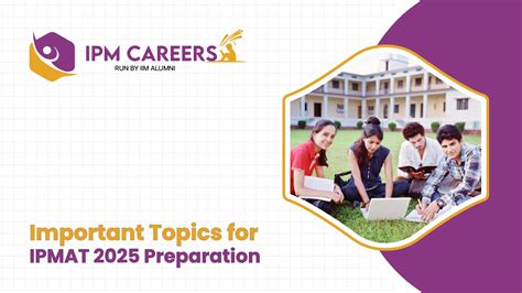 Important Topics For IPMAT 2025 Preparation