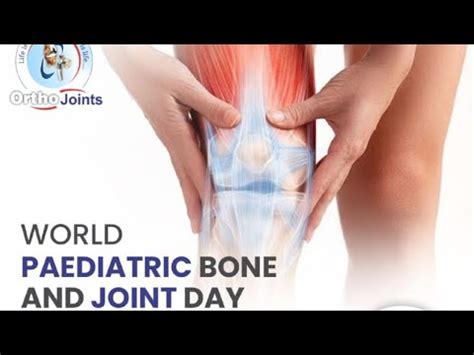 World Paediatric Bone Joint Day Awareness Mandatory Youtube