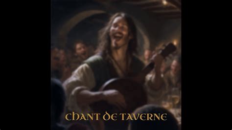 Sebastien Van Der Rohe Chant De Taverne Youtube