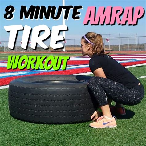 8 Minute Full Body Tire Workout Youtube Tire Workout Tire Flipping