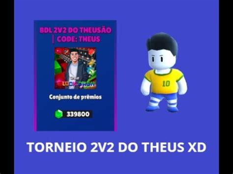 Jogando O Torneio 2v2 Do THEUS XD QUARTOU YouTube