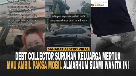 Mobil Almarhum Suami Wanita Ini Mau Diambil Paksa Debt Collector