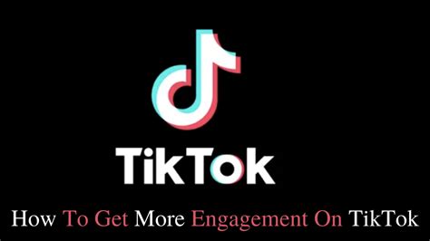 How To Get More Engagement On Tiktok Sparkconect Solutions