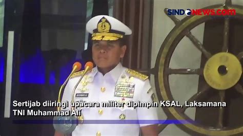 Sertijab Laksdya Tni Erwin Aldedharma Resmi Jabat Wakasal Baru Video