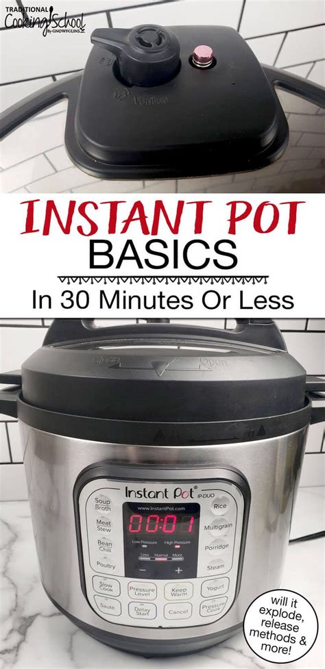 How To Use The Instant Pot Easy Instant Pot Instructions Instant