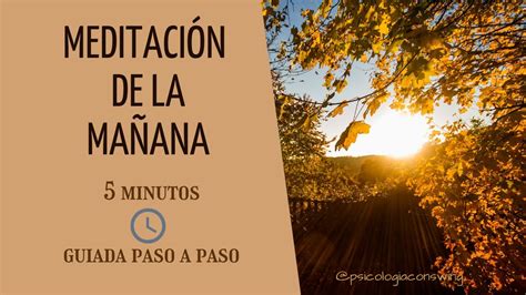 Meditación de la mañana corta 5 minutos Atención Plena Mindfulness