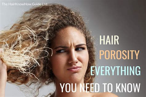 Hair Porosity Ultimate Guide Symptoms And Treatment — Hairknowhow