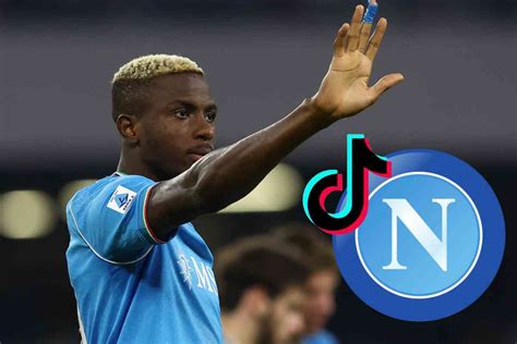 Ultim Ora Caso Osimhen Tik Tok C La Risposta Ufficiale Del Napoli