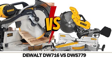 Dewalt DW716 vs DWS779 - MDM Tool Supply