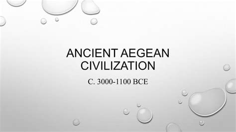 Ancient Aegean Civilization Ppt